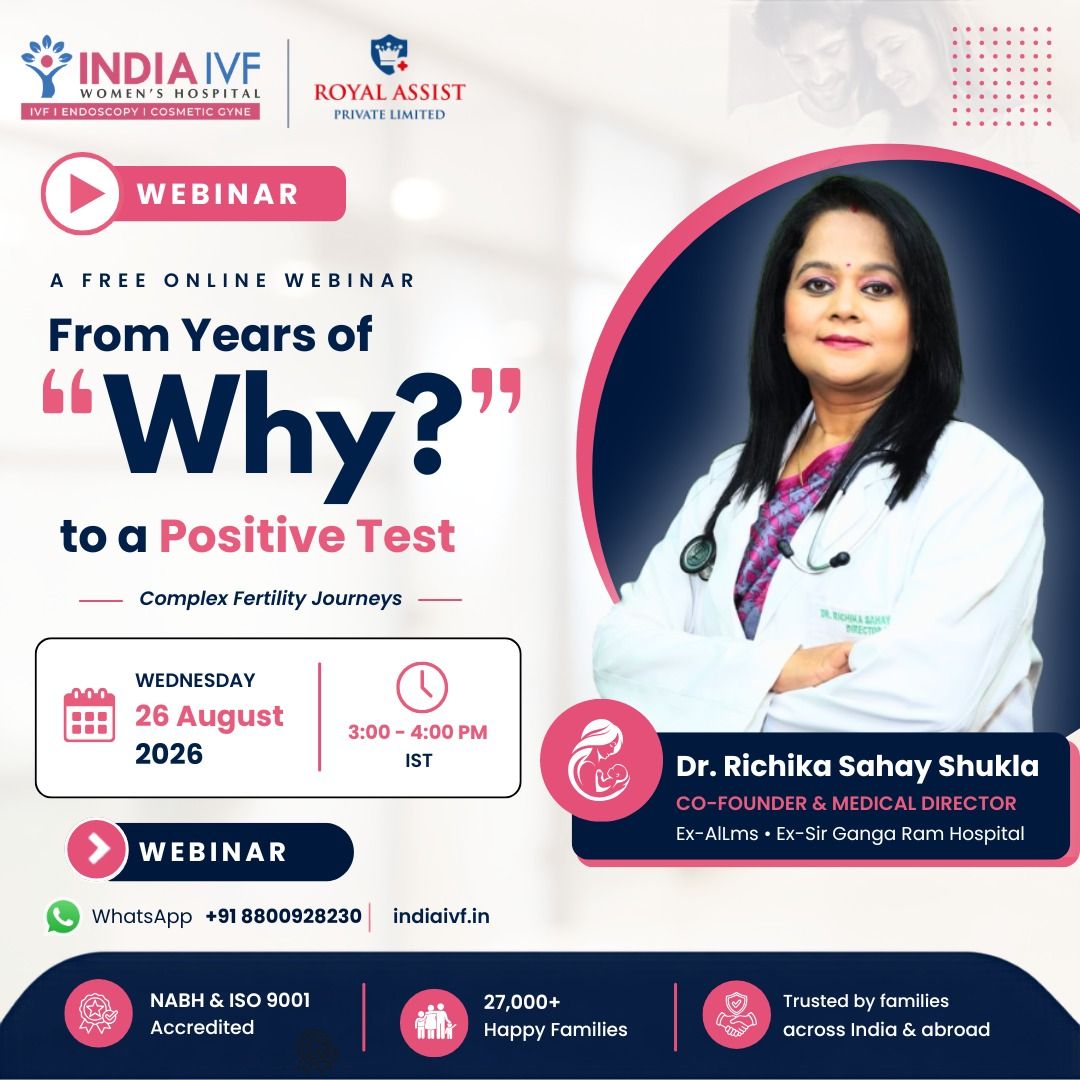 India IVF webinar: From Years of Why to a Positive Test, 26 August 2026